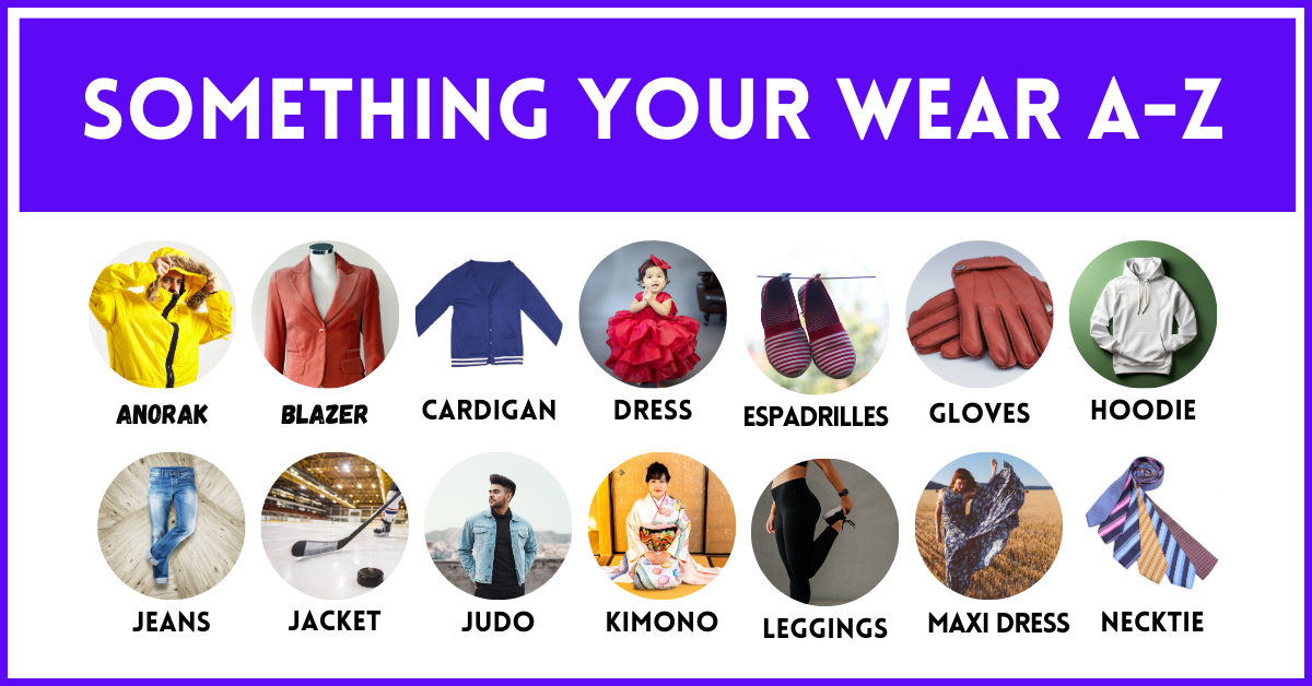 Something You Wear Beginning With A to Z, All Things You Wear – EngDic
