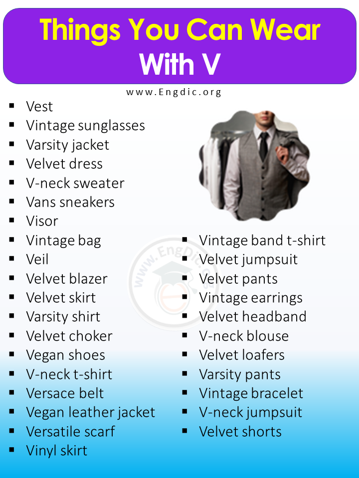 Things You Can Wear With V
