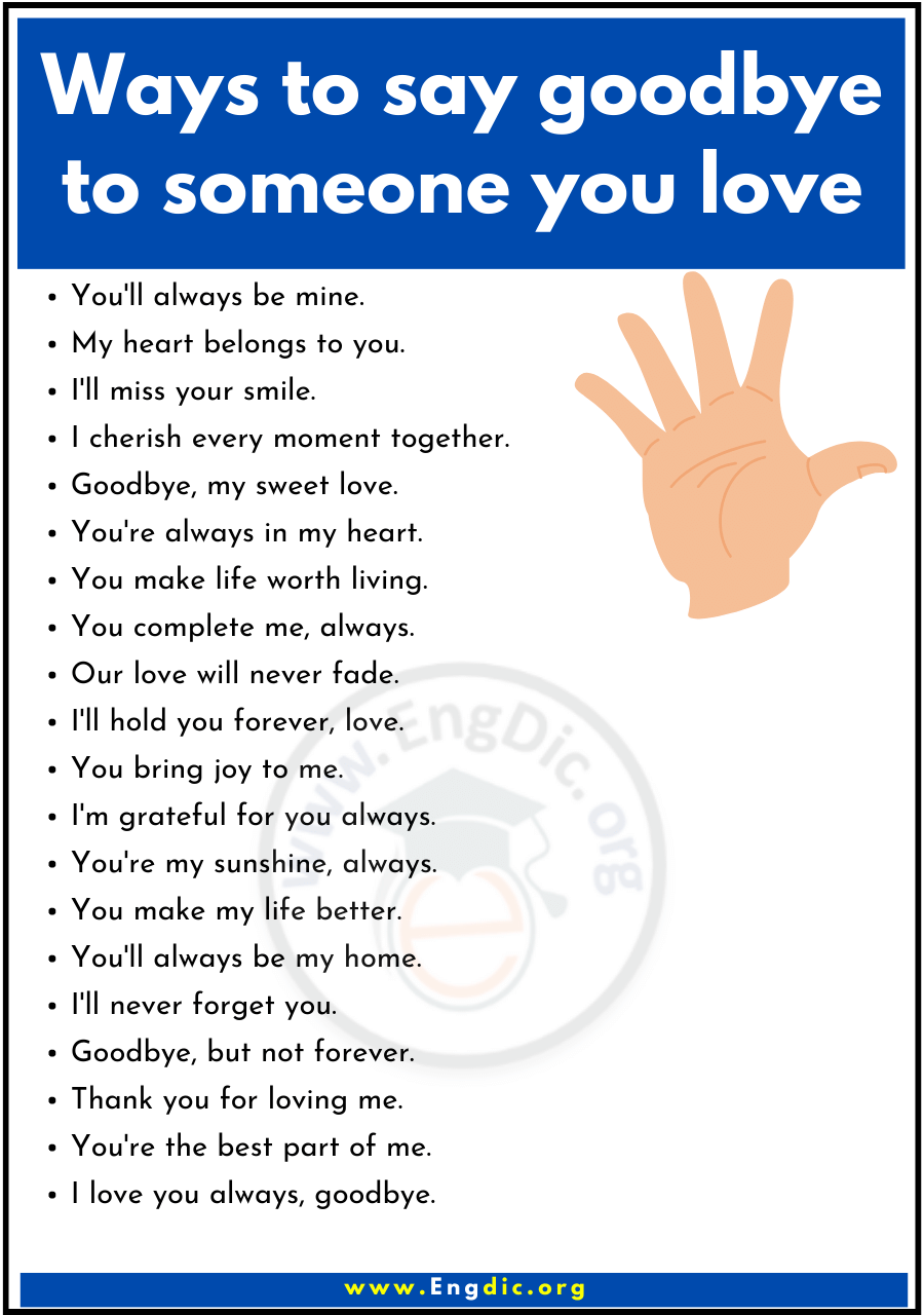 Ways to say goodbye to someone you love