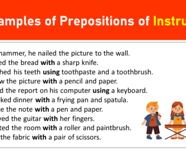 10 Examples of Preposition Of Instrument (Definition And Examples)