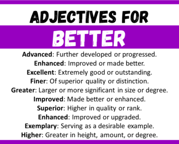 20+ Best Words to Describe Better, Adjectives for Better