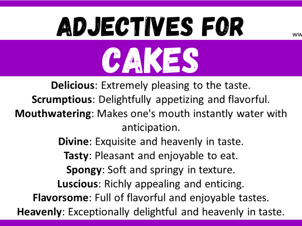 Discover more than 143 adjectives for cake best - in.eteachers