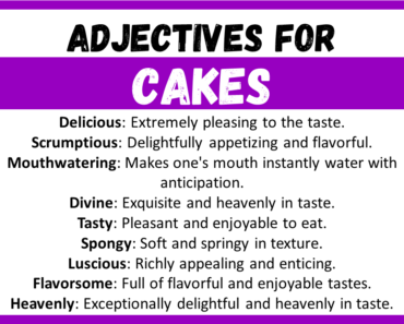20+ Best Words to Describe Cakes, Adjectives for Cakes