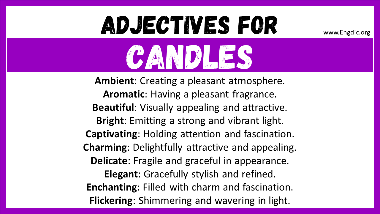 20+ Best Words to Describe Candles, Adjectives for Candles EngDic