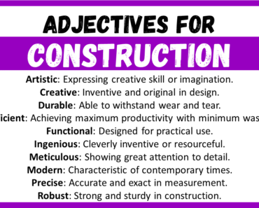 20+ Best Words to Describe Construction, Adjectives for Construction