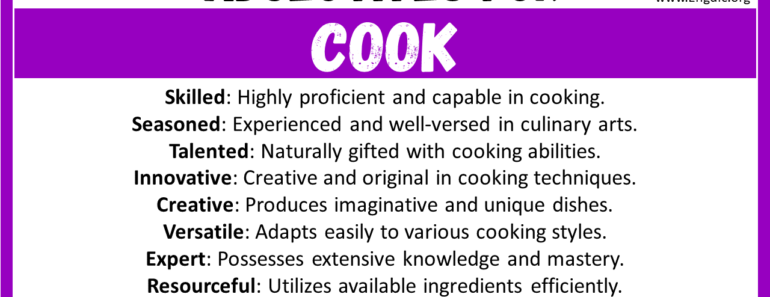 20+ Best Words to Describe Cook, Adjectives for Cook