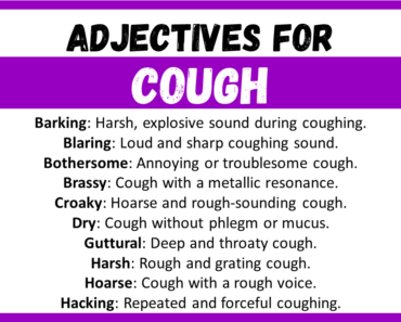 20+ Best Words to Describe Cough, Adjectives for Cough