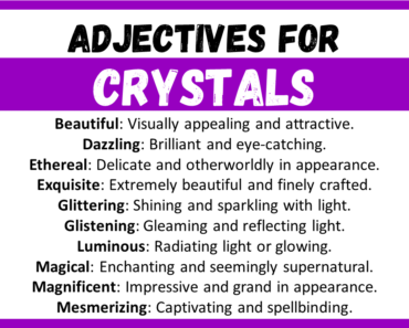 20+ Best Words to Describe Crystals, Adjectives for Crystals