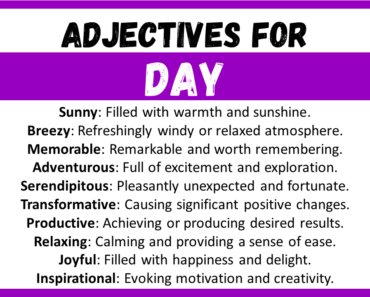 20+ Best Words to Describe a Day, Adjectives for Day