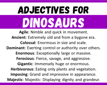 20+ Best Words to Describe Dinosaurs, Adjectives for Dinosaurs