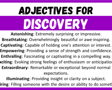 20+ Best Words to Describe Discovery, Adjectives for Discovery