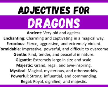 20+ Best Words to Describe Dragons, Adjectives for Dragons