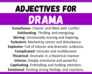 20+ Best Words to Describe Drama, Adjectives for Drama