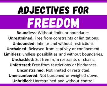 20+ Best Words to Describe Freedom, Adjectives for Freedom