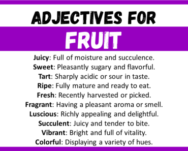 20+ Best Words to Describe Fruit, Adjectives for Fruit