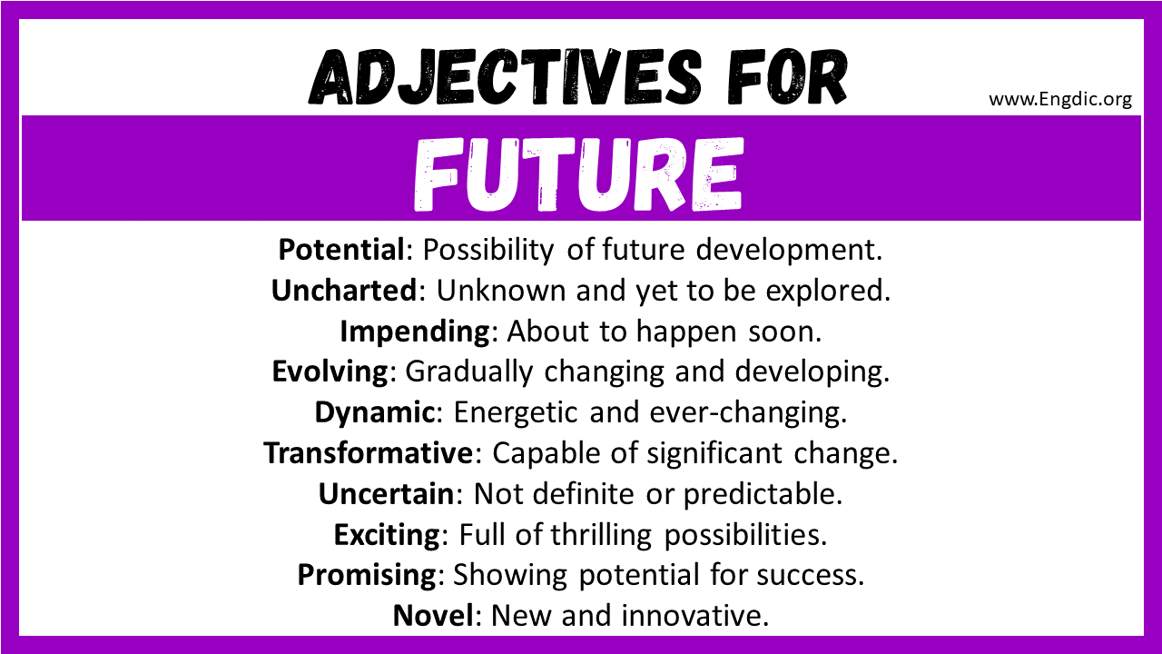 Adjectives for Future