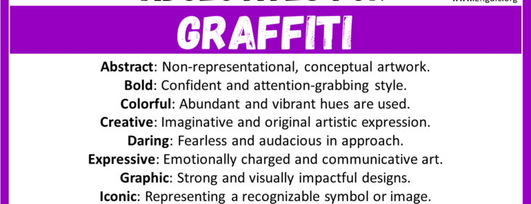 20+ Best Words to Describe Graffiti, Adjectives for Graffiti