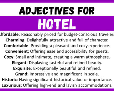 20+ Best Words to Describe Hotel, Adjectives for Hotel