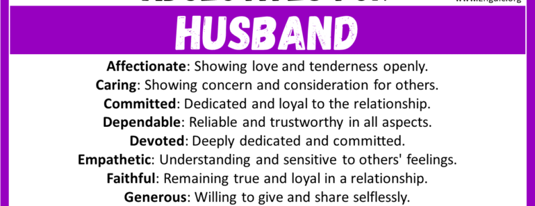 20+ Best Words to Describe Husband, Adjectives for Husband