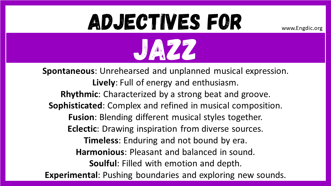 20 Best Words To Describe Jazz Adjectives For Jazz EngDic