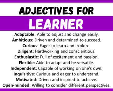 20+ Best Words to Describe Learner, Adjectives for Learner