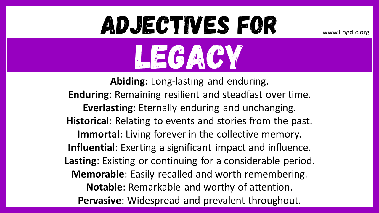 Adjectives for Legacy
