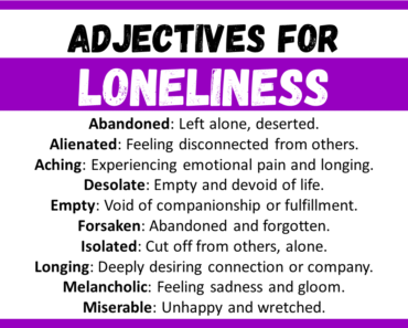 20+ Best Words to Describe Loneliness, Adjectives for Loneliness