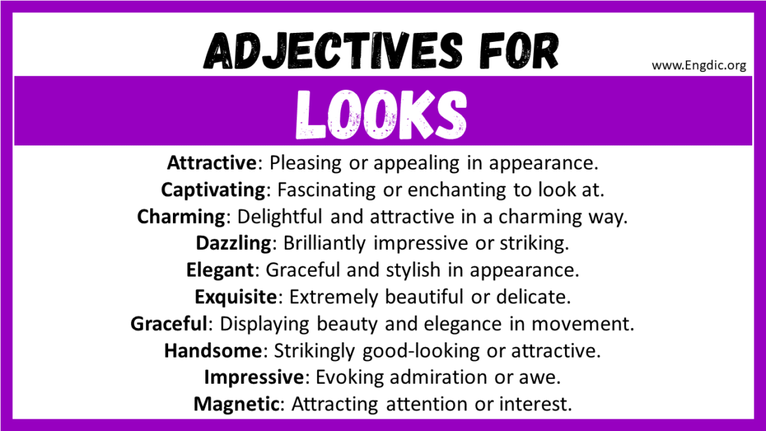20+ Best Words to Describe Looks, Adjectives for Looks - EngDic