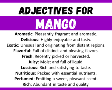 20+ Best Words to Describe Mango, Adjectives for Mango