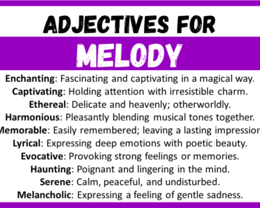 20+ Best Words to Describe Melody, Adjectives for Melody
