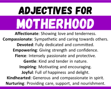 20+ Best Words to Describe Motherhood, Adjectives for Motherhood