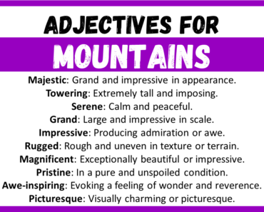 20+ Best Words to Describe Mountains, Adjectives for Mountains