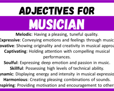 20+ Best Words to Describe a Musician, Adjectives for Musician