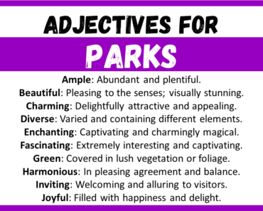 20+ Best Words to Describe Parks, Adjectives for Parks