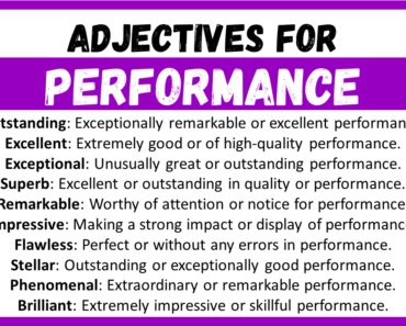 20+ Best Words to Describe Performance, Adjectives for Performance