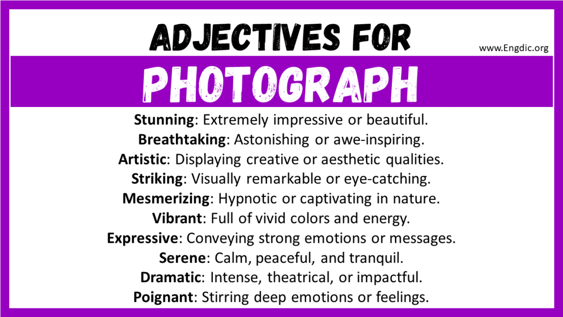 20+ Best Words to Describe Photograph, Adjectives for Photograph - EngDic