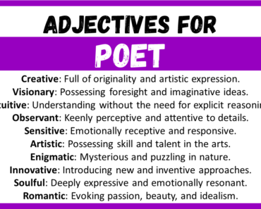 20+ Best Words to Describe a Poet, Adjectives for Poet