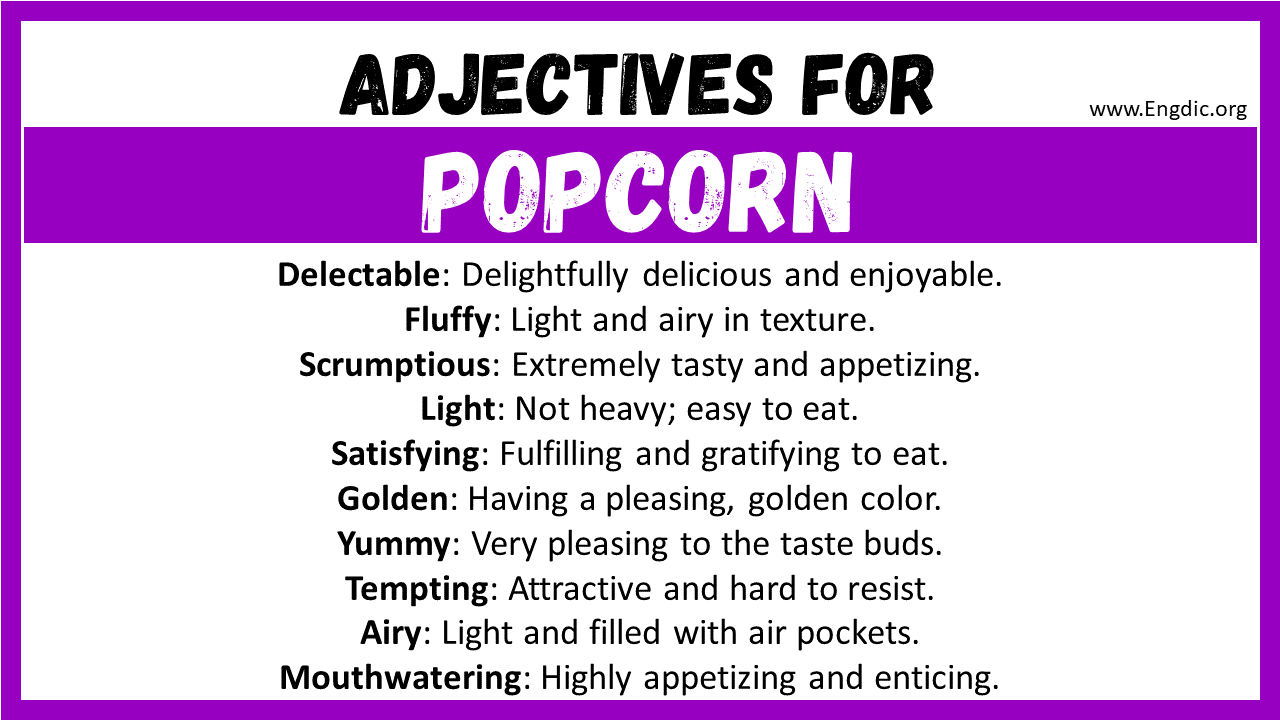 Adjectives for Popcorn