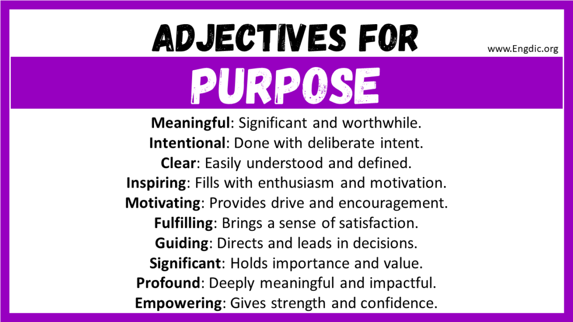 20+ Best Words to Describe Purpose, Adjectives for Purpose EngDic