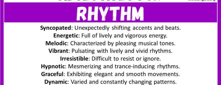 20+ Best Words to Describe Rhythm, Adjectives for Rhythm