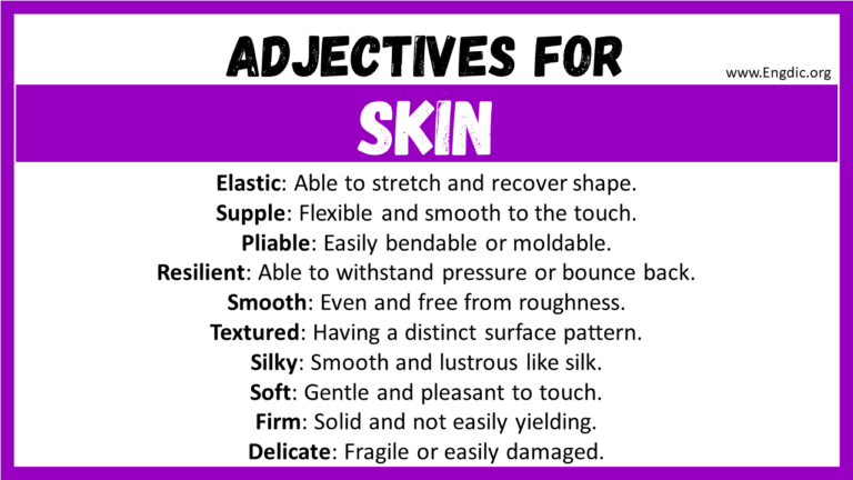 20+ Best Words to Describe Skin, Adjectives for Skin - EngDic