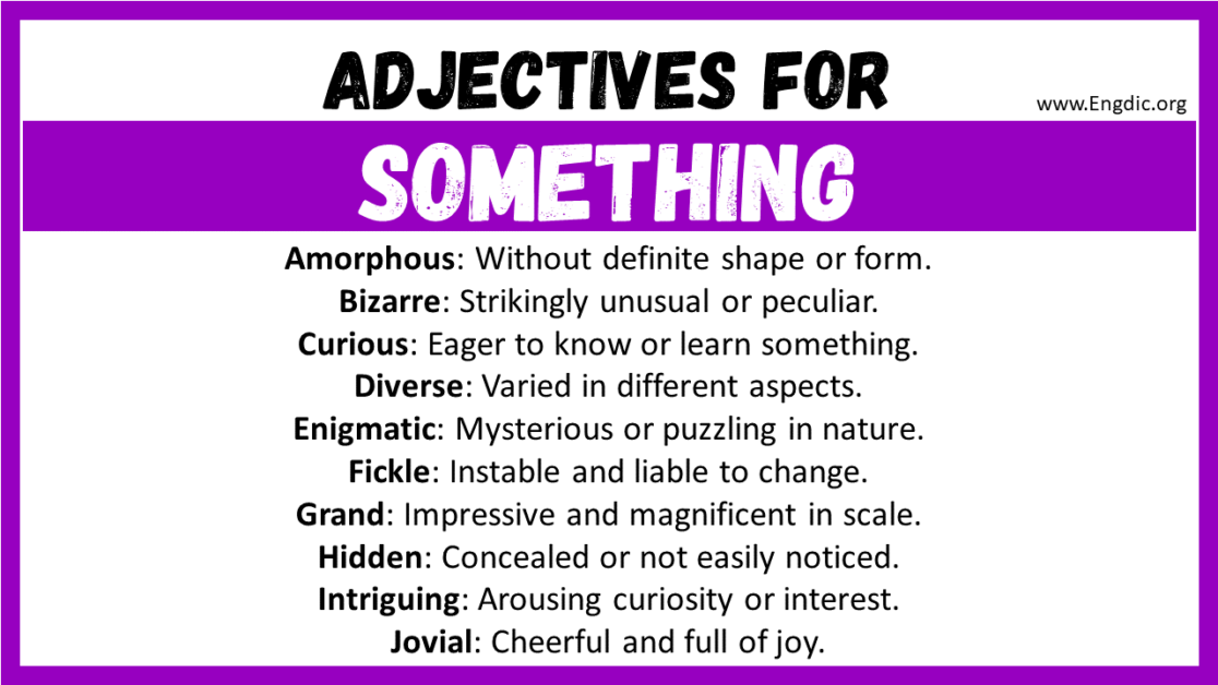 20+ Best Words to Describe Something, Adjectives for Something EngDic