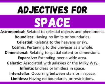 20+ Best Words to Describe Space, Adjectives for Space