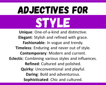 20+ Best Words to Describe Style, Adjectives for Style