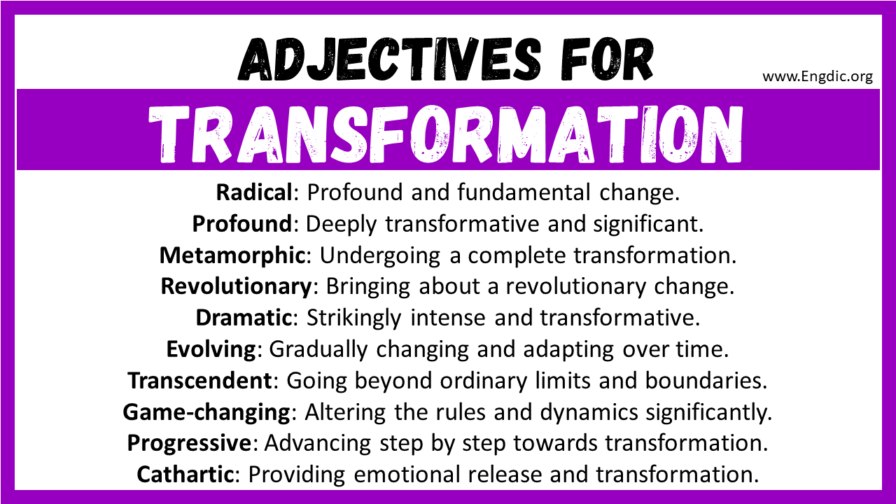 Adjectives for Transformation