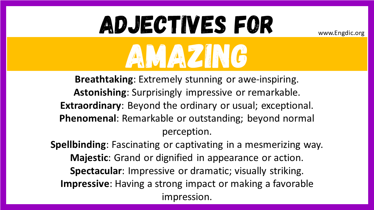 Adjectives words to describe Amazing