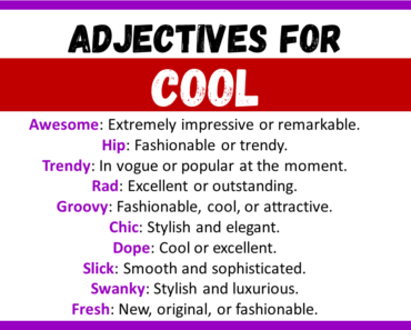 20+ Best Words to Describe Cool, Adjectives for Cool