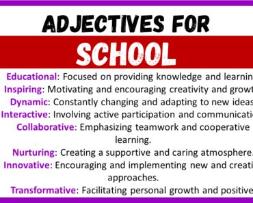 20+ Best Adjectives for School, Words to Describe a School