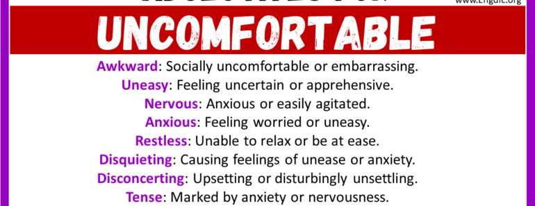 20+ Best Adjectives for Uncomfortable, Words to Describe a Uncomfortable