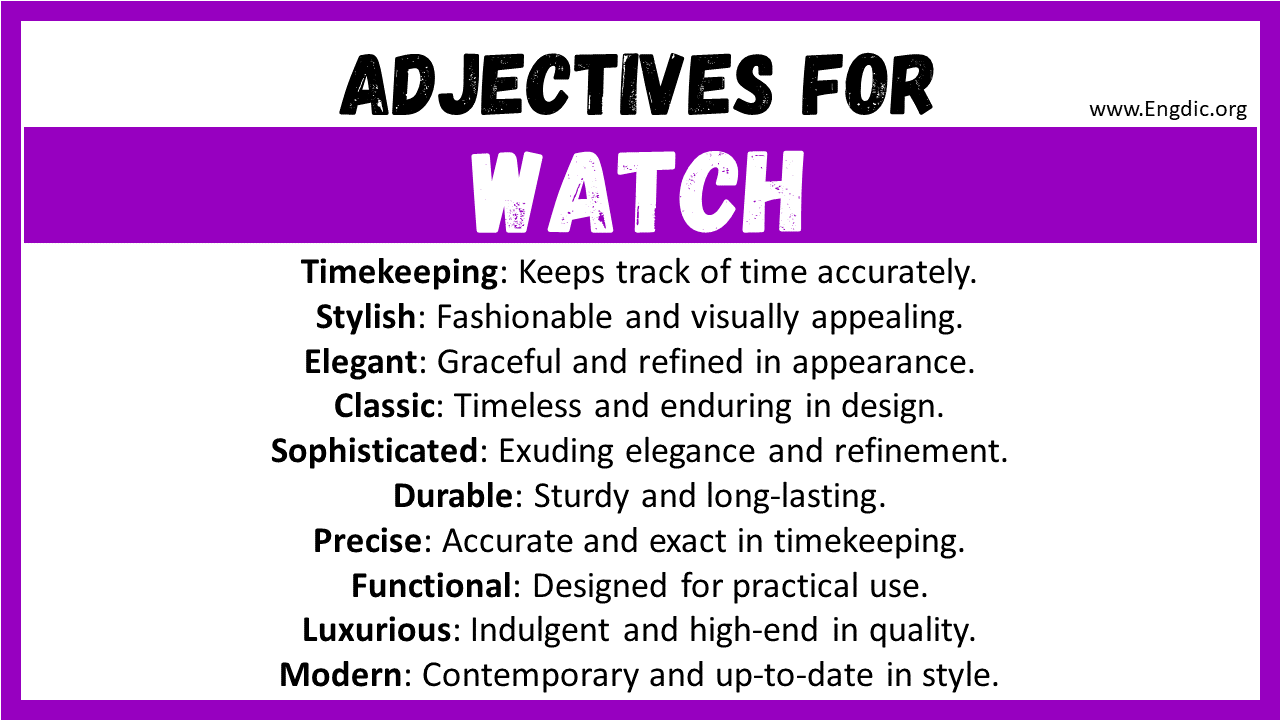 Adjectives words to describe Watch